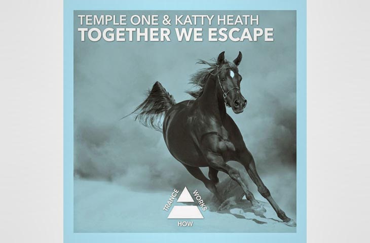 Temple One & Katty Heath — Together We Escape