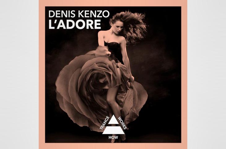 Denis Kenzo - L'Adore (Original Mix)