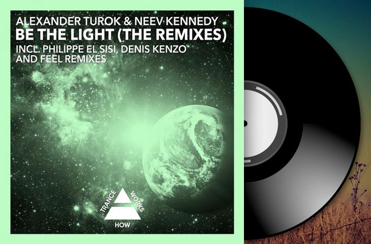 Alexander Turok & Neev Kennedy - Be The Light (Denis Kenzo Remix)