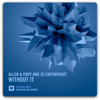 Allen & Envy, Jo Cartwright - Without It (Original Mix)