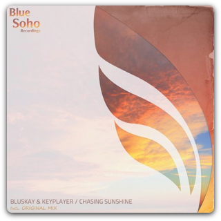 BluSkay & KeyPlayer - Chasing Sunshine (Original Mix)